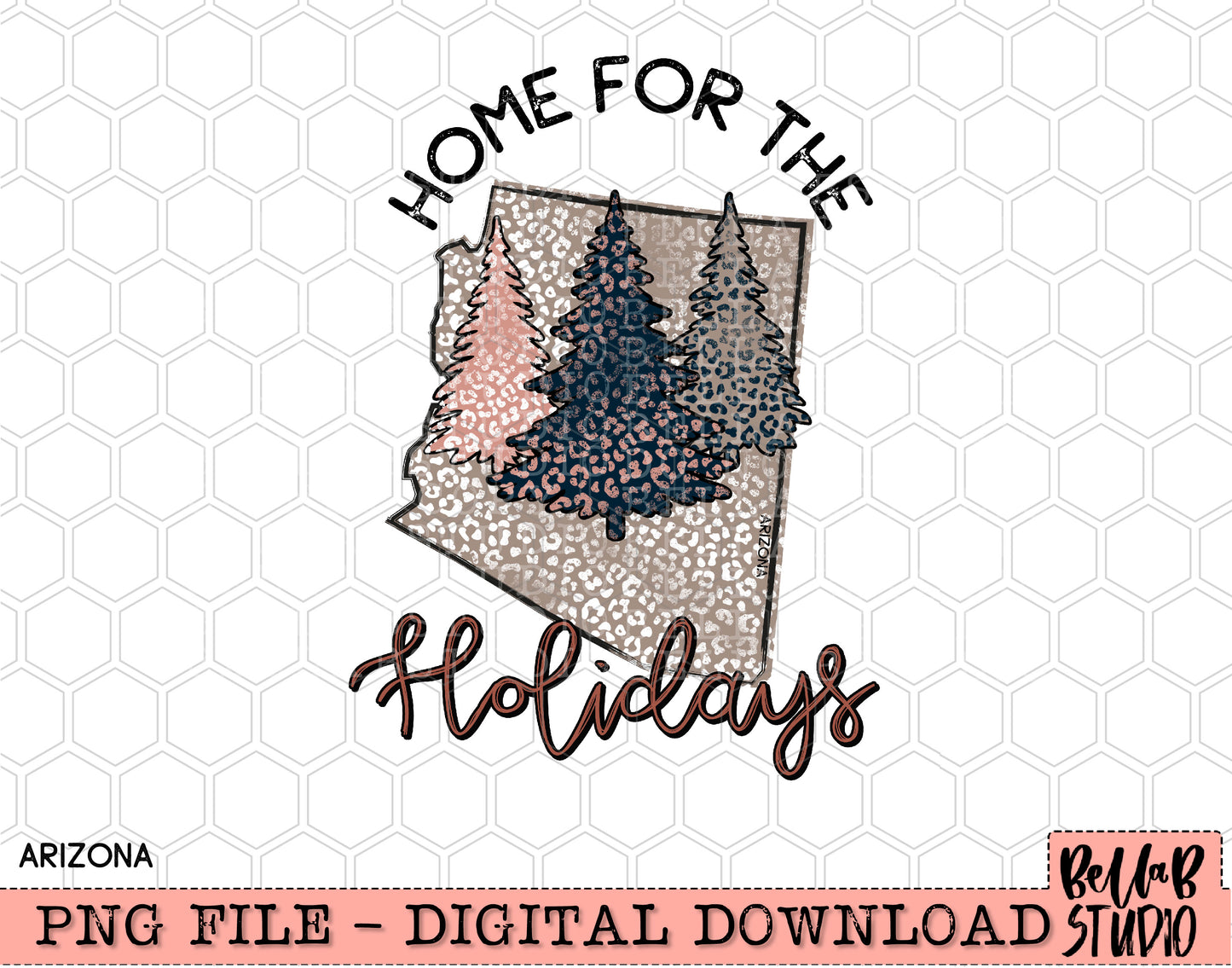 Home For The Holidays -Christmas Arizona PNG Design