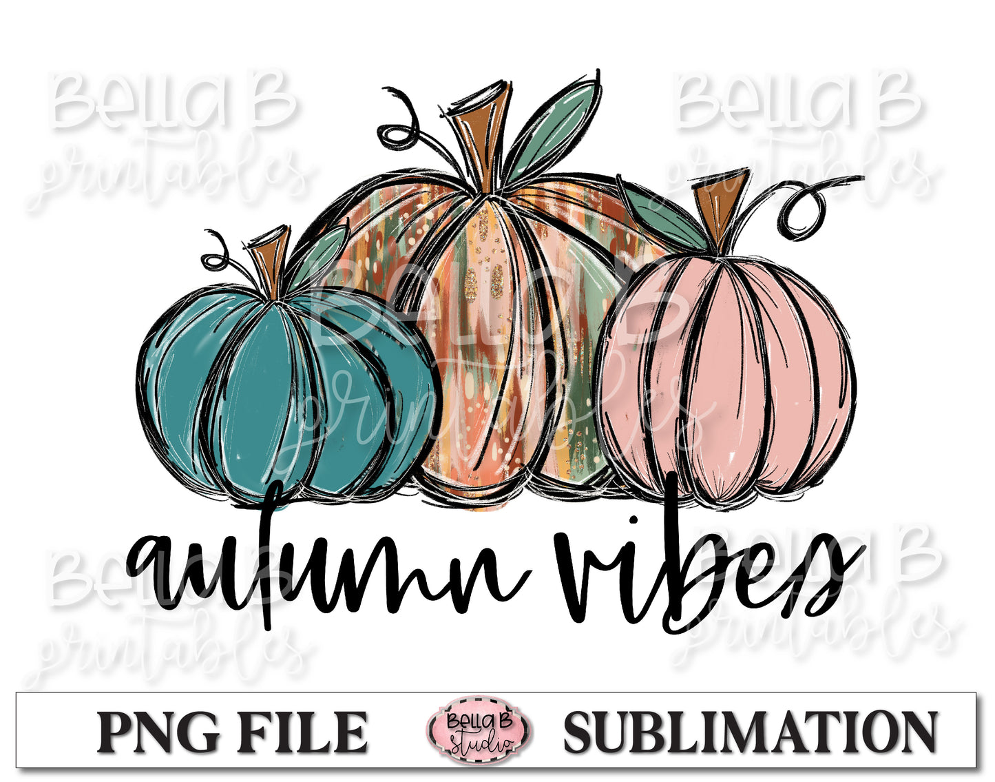 Autumn Vibes Sublimation Design, Fall Pumpkins, Hand Drawn