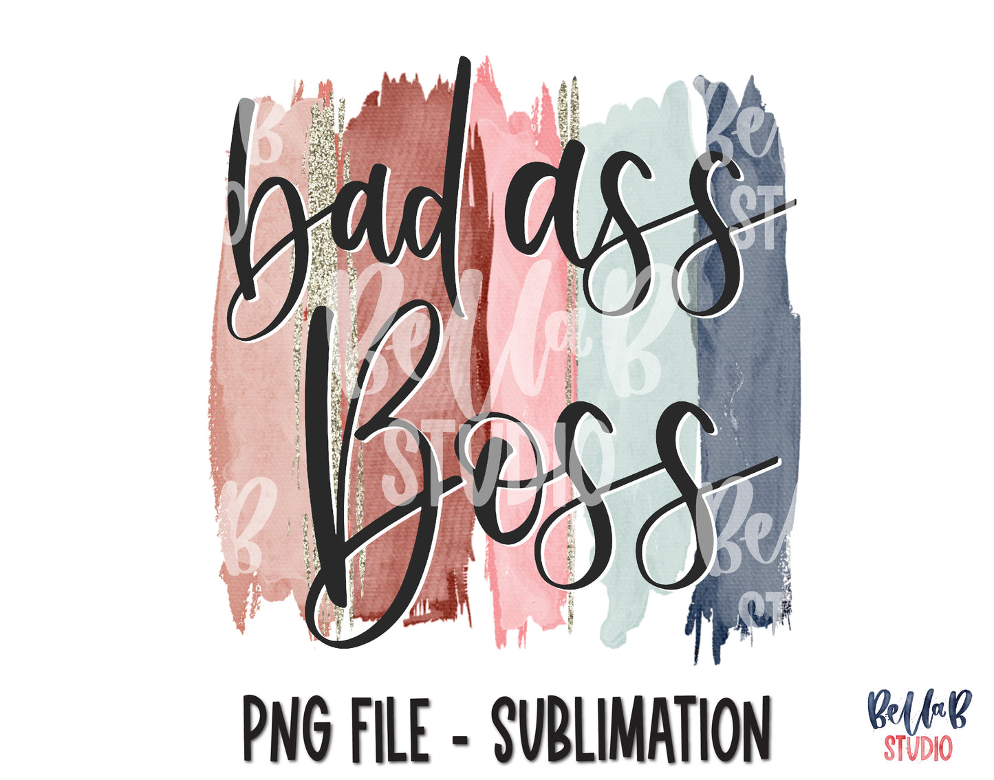 Bad Ass Boss Sublimation Design