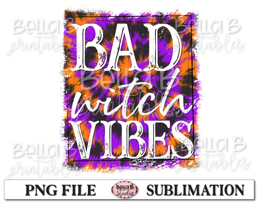 Bad Witch Vibes Sublimation Design, Halloween