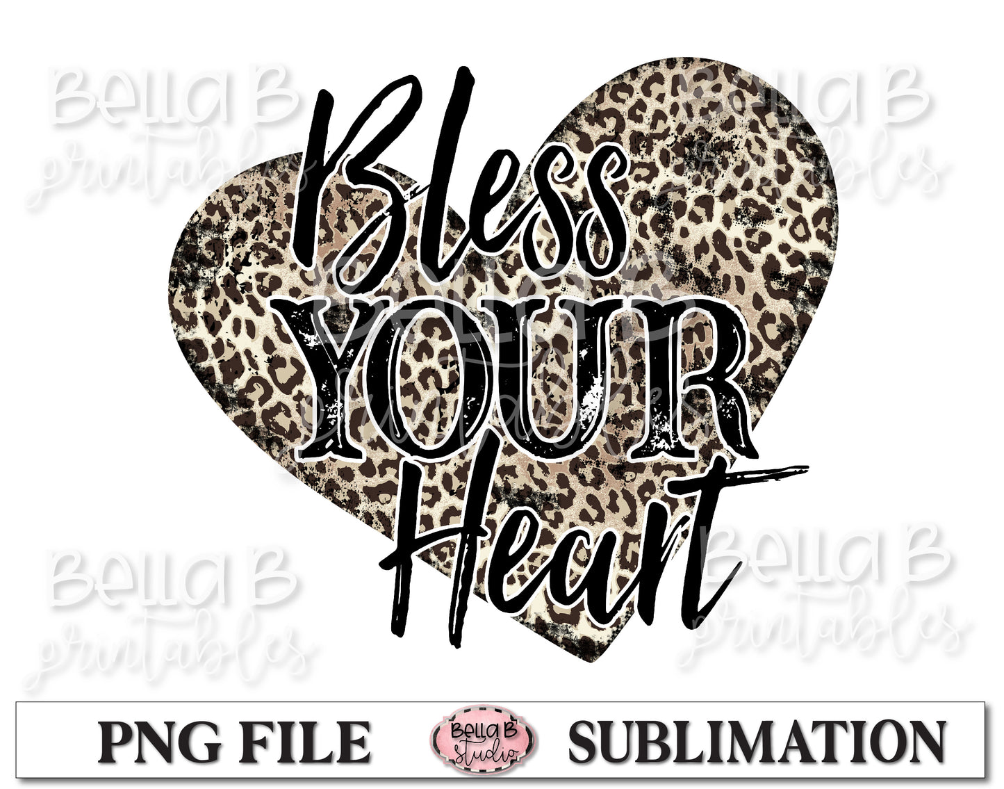 Bless Your Heart Sublimation Design
