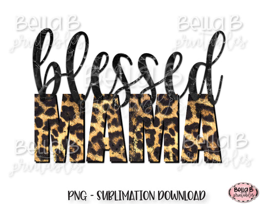 Leopard Print Blessed Mama Sublimation Design