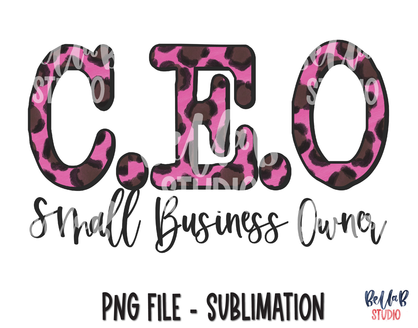 CEO Small Business Owner Sublimation Design