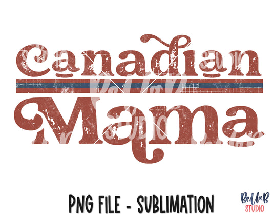 Retro Canadian Mama Sublimation Design