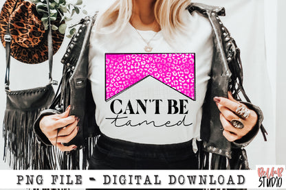 Can't Be Tamed PINK Leopard Sublimation Design