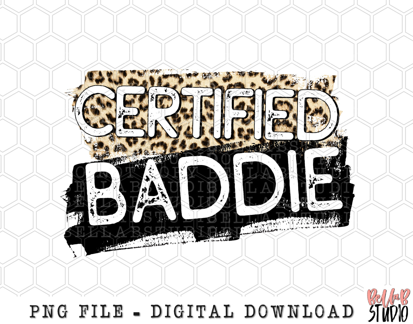 Certified Baddie PNG Sublimation Design