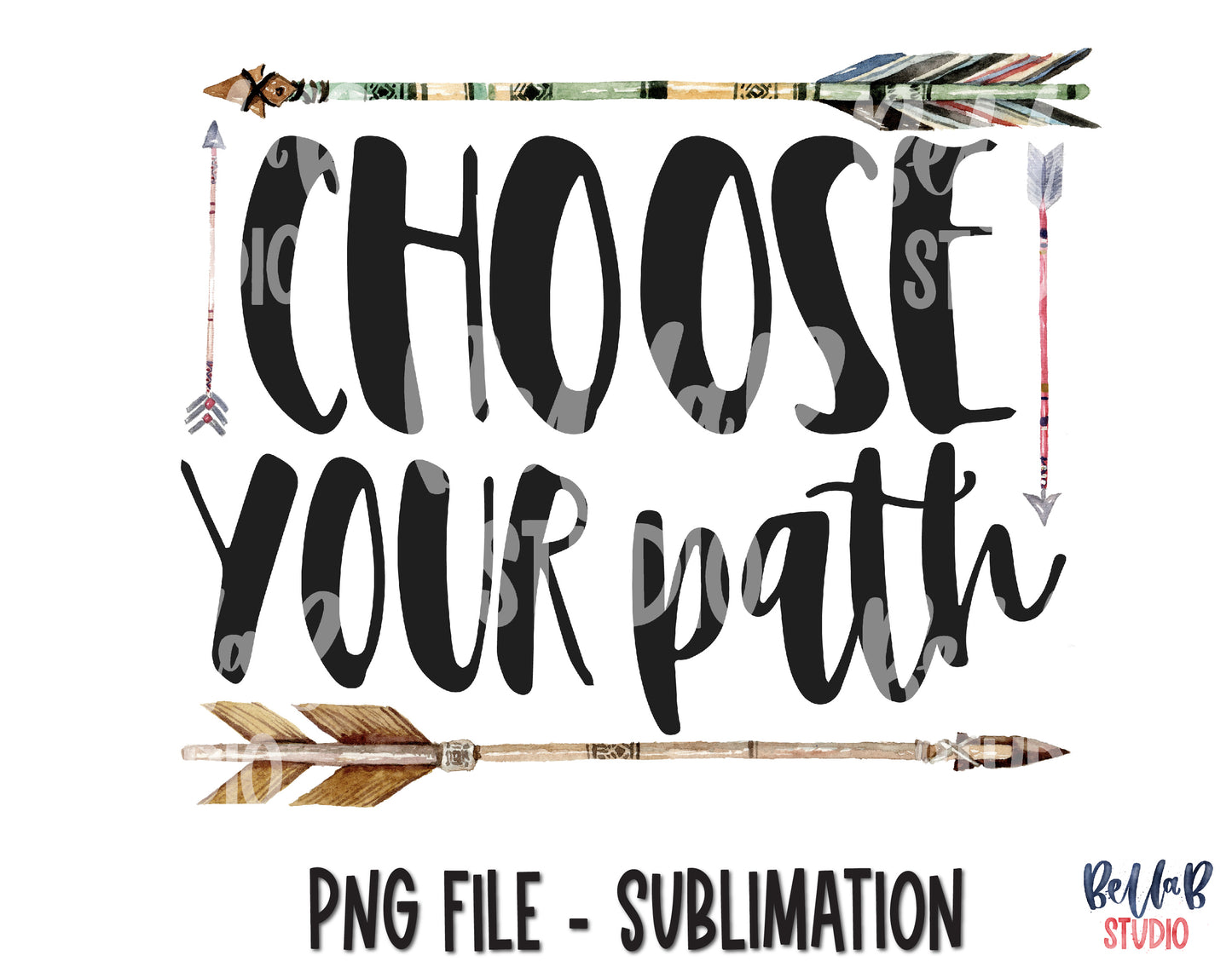 Choose Your Path Sublimation Design