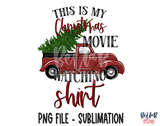 This Is My Christmas Movie Watching Shirt Sublimation Design