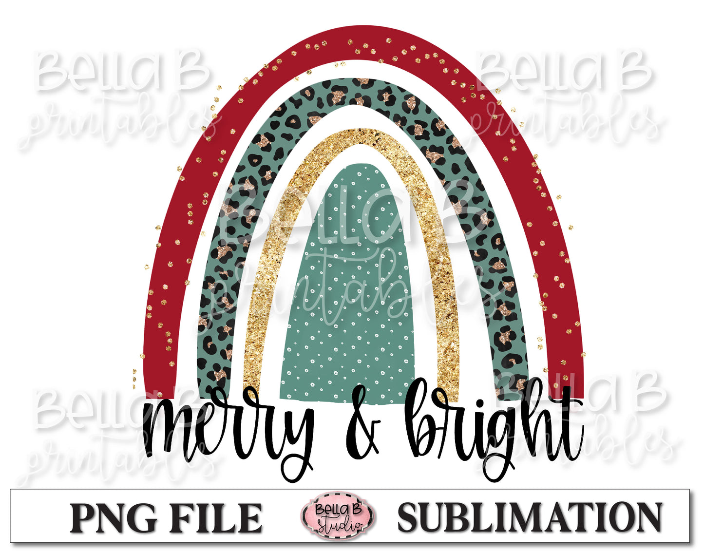 Merry and Bright Christmas Rainbow Sublimation Design