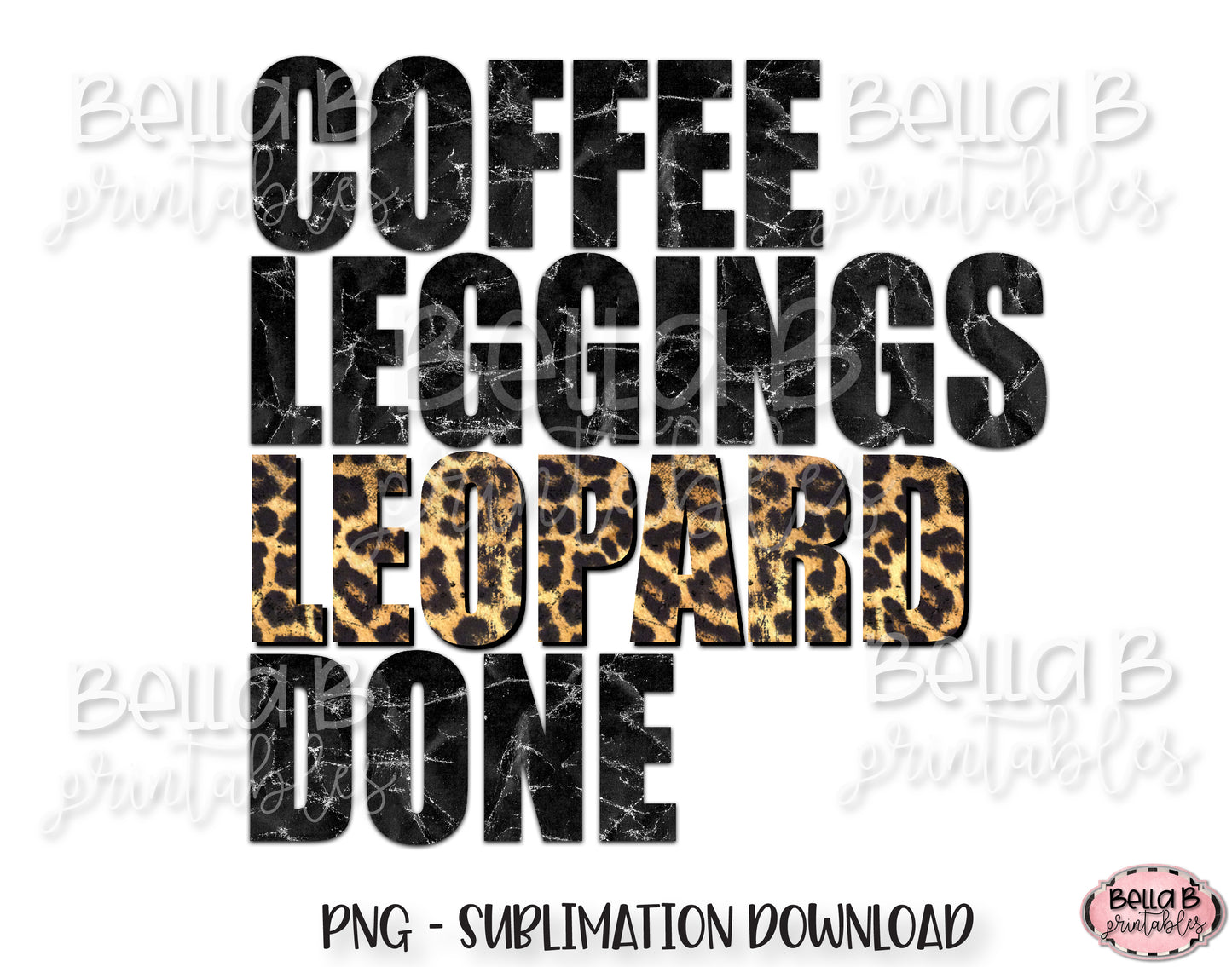 Coffee Leggings Leopard Done Sublimation Design