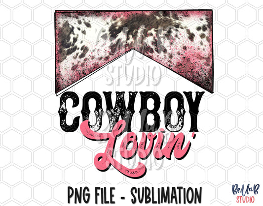 Cowboy Lovin' Sublimation Design