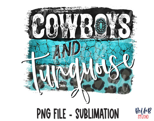 Cowboys and Turquoise Sublimation Design