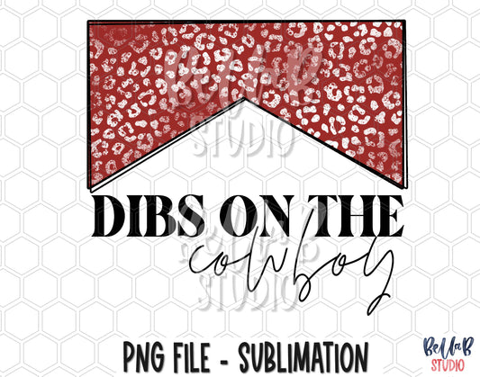 Dibs On The Cowboy Red Leopard Sublimation Design