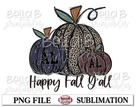 Alabama Fall Pumpkins Sublimation Design, Happy Fall Y'all