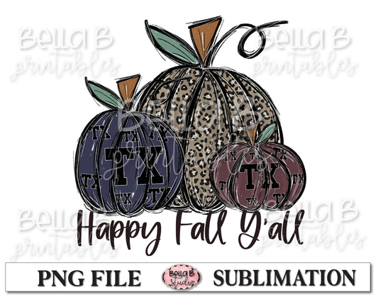 Texas Fall Pumpkins Sublimation Design, Happy Fall Y'all