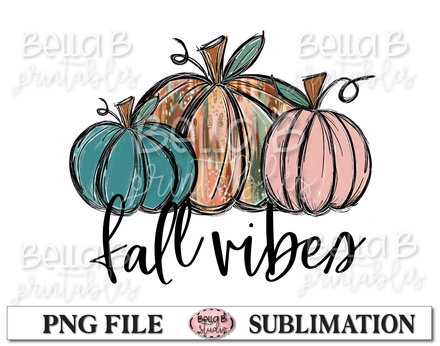 Fall Vibes Sublimation Design, Fall Pumpkins, Hand Drawn
