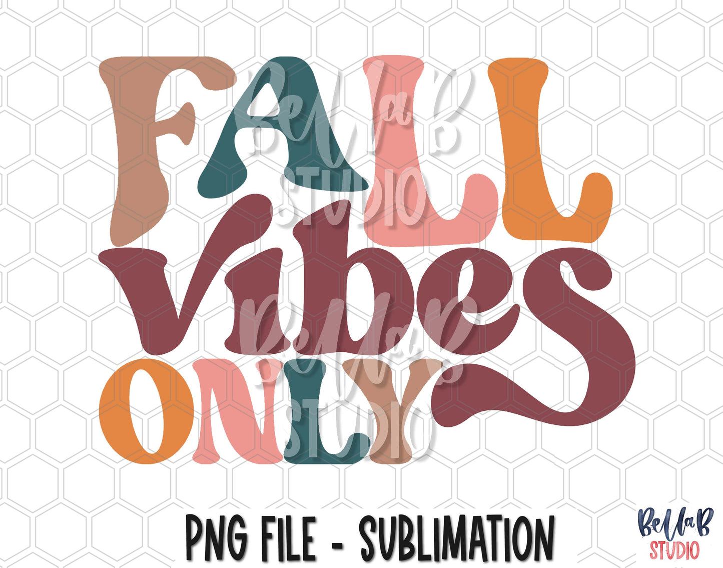 Fall Vibes Only Retro Sublimation Design