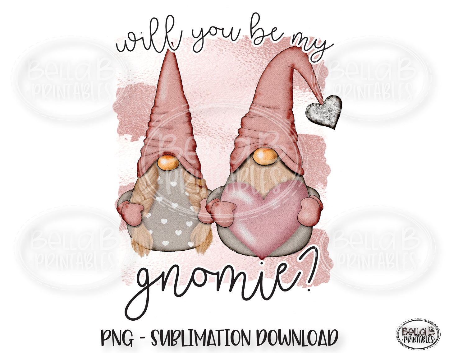 Valentine Gnomes Sublimation, Will You Be My Gnomie, Valentine's Day