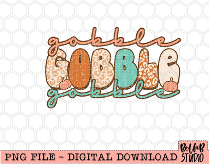 Gobble Gobble Gobble PNG Design