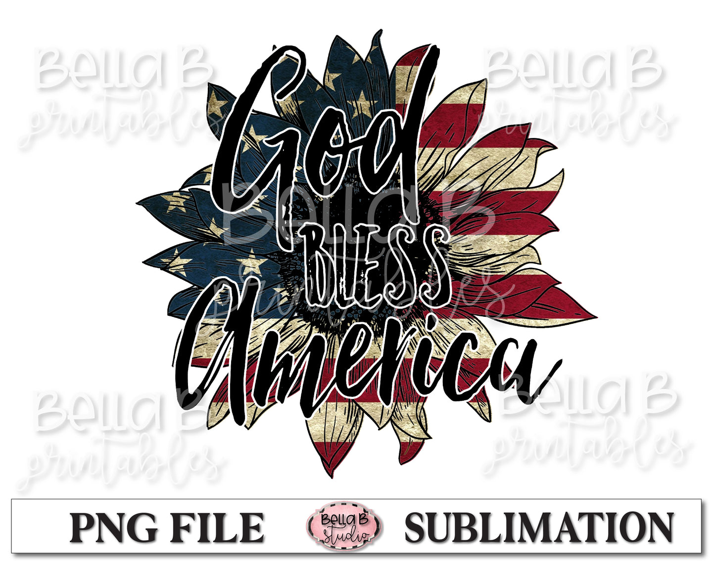 God Bless America, America Sunflower Sublimation Design