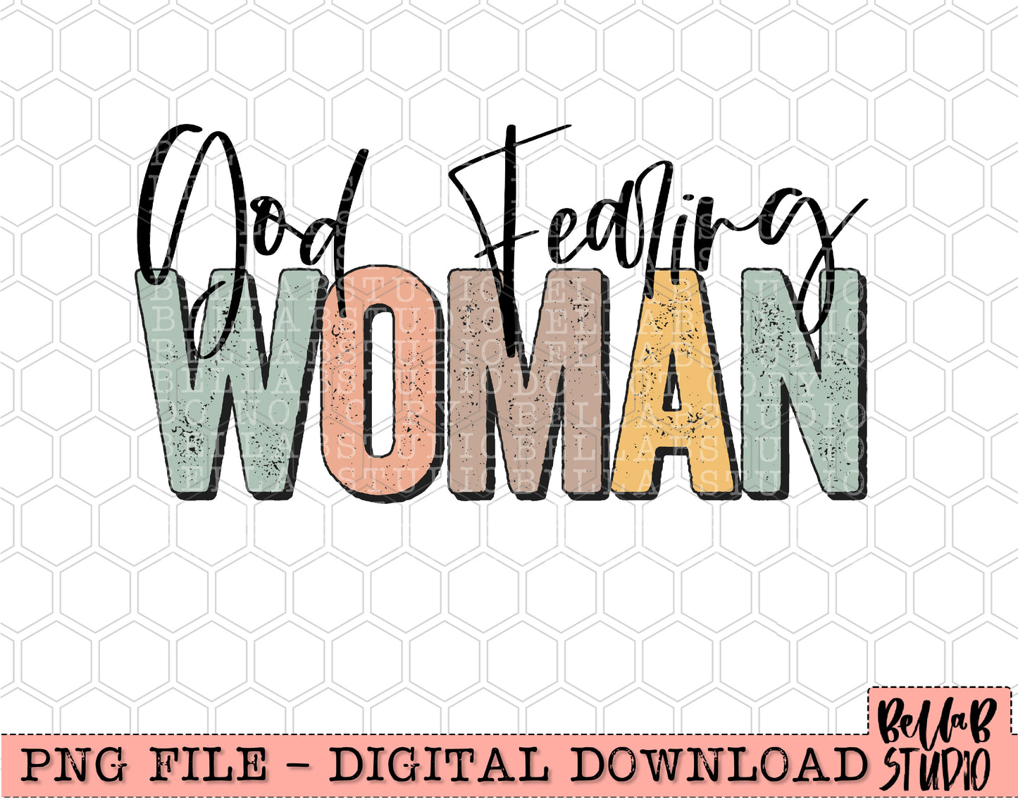 God Fearing Woman Retro Floral PNG Design