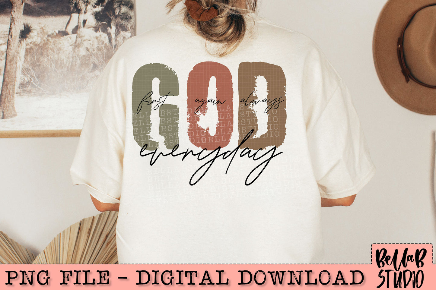God First Again Always Everyday PNG Design