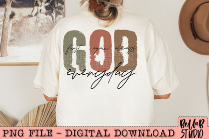 God First Again Always Everyday PNG Design