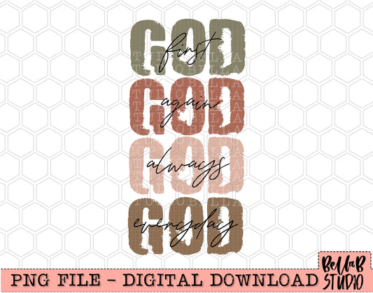 God First God Again God Always God Everyday PNG Design
