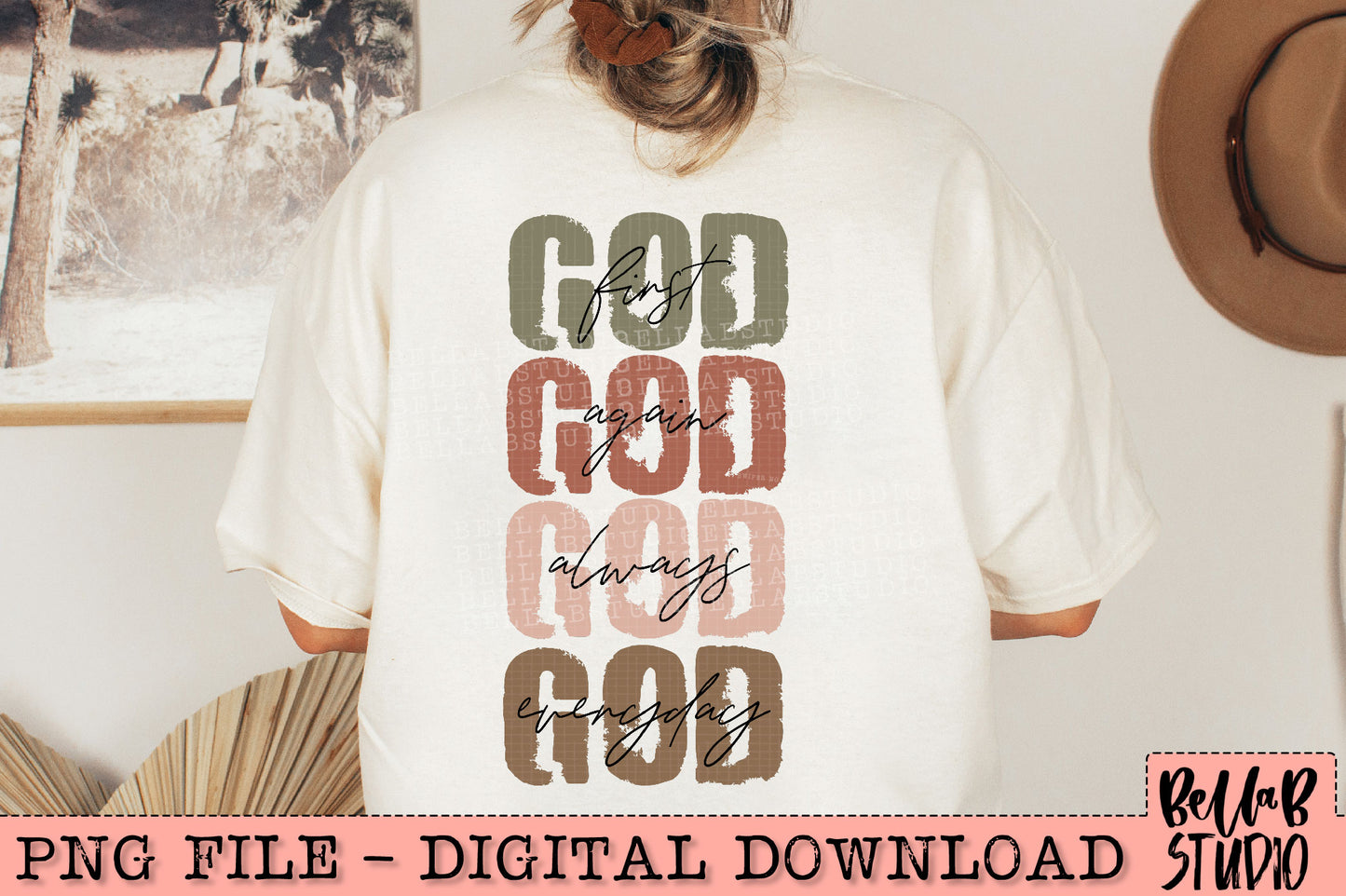 God First God Again God Always God Everyday PNG Design