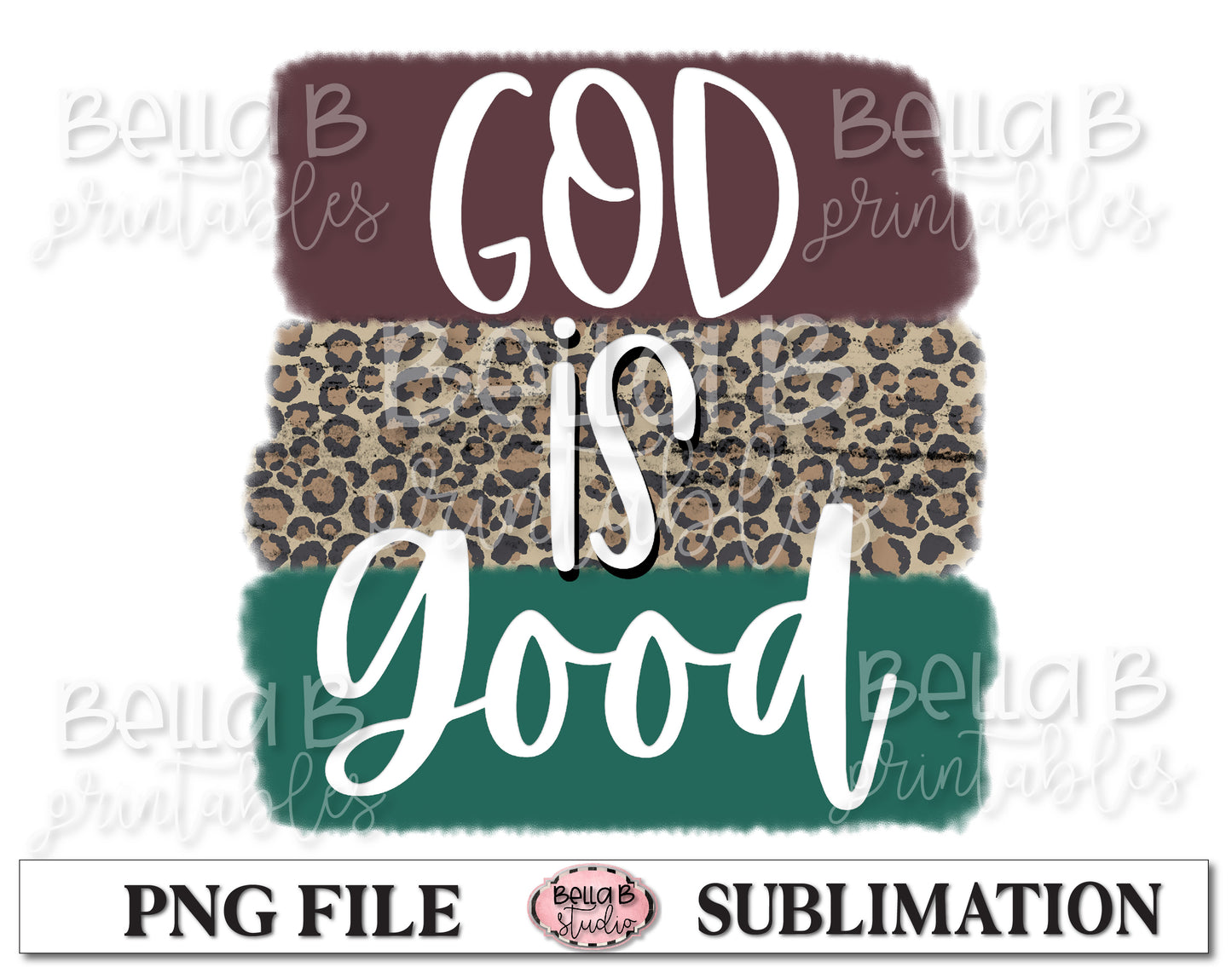 God Is Good Sublimation Design, Christian Design