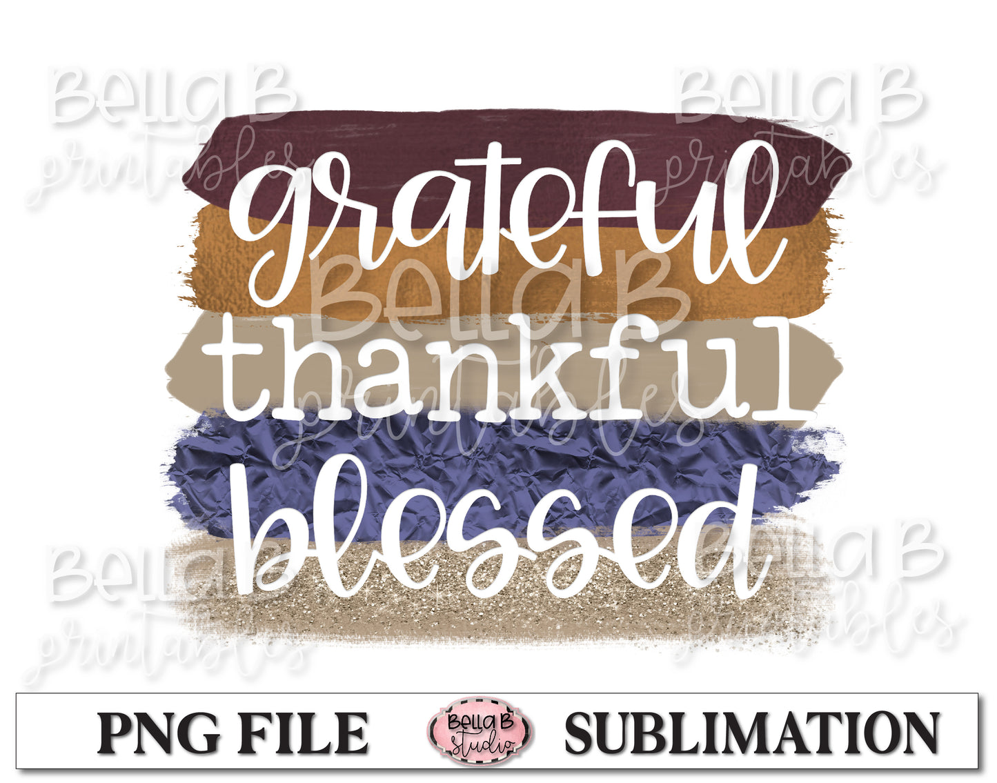 Grateful Thankful Blessed Sublimation Design