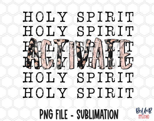 Holy Spirit Activate Sublimation Design