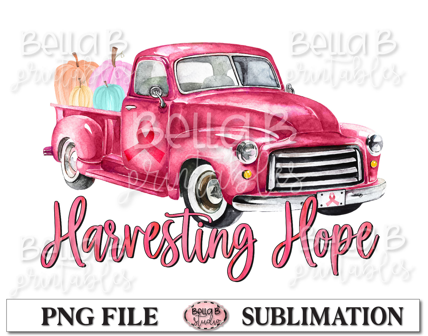 Harvesting Hope - Pink Truck Sublimation Design, Breast Cancer