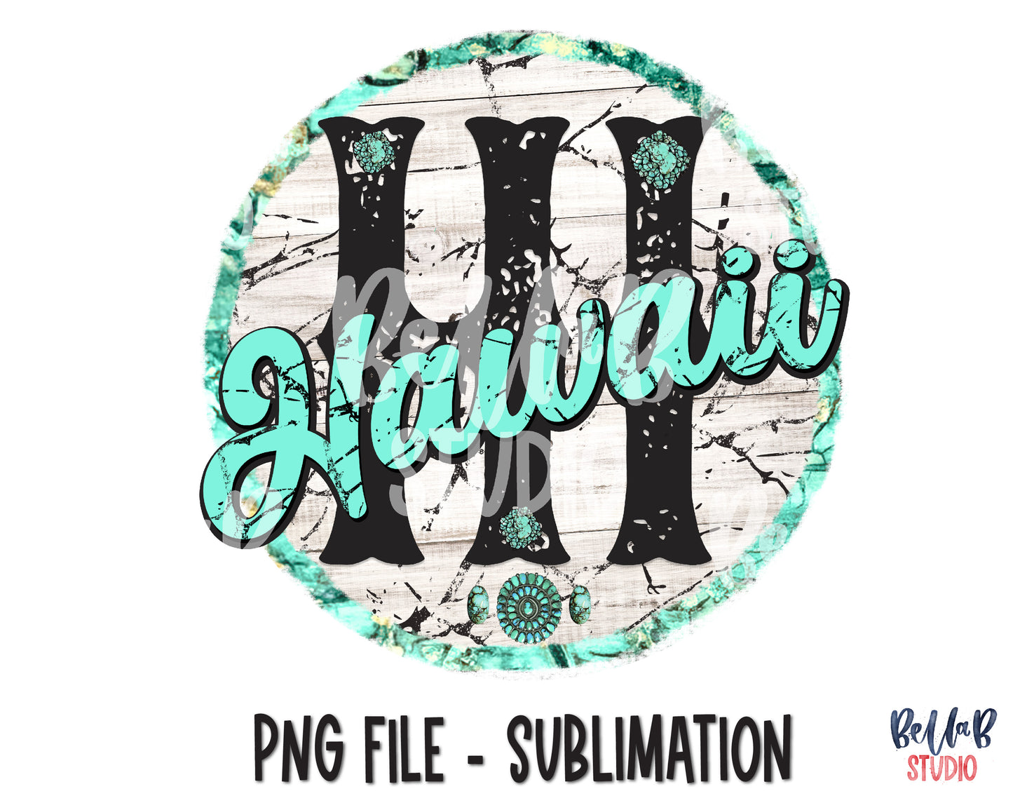 Hawaii Turquoise Sublimation Design