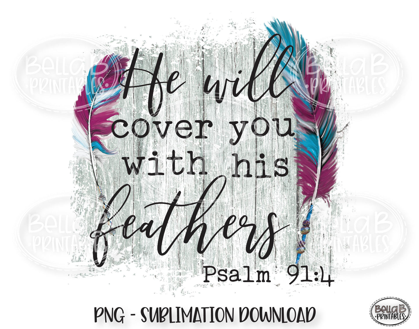 He Will Cover You With His Feathers Sublimation Design, Christian Design