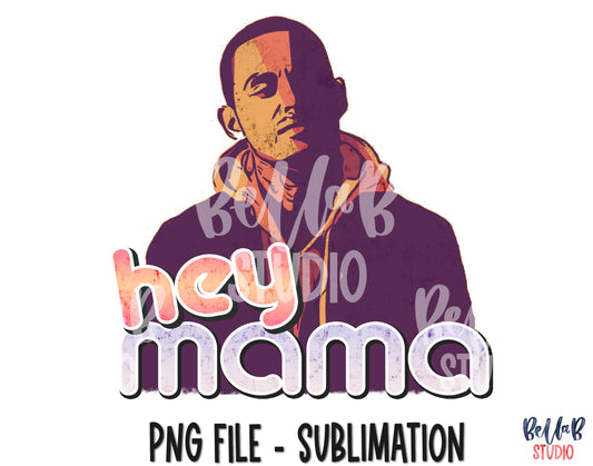 Rio - Hey Mama Sublimation Design