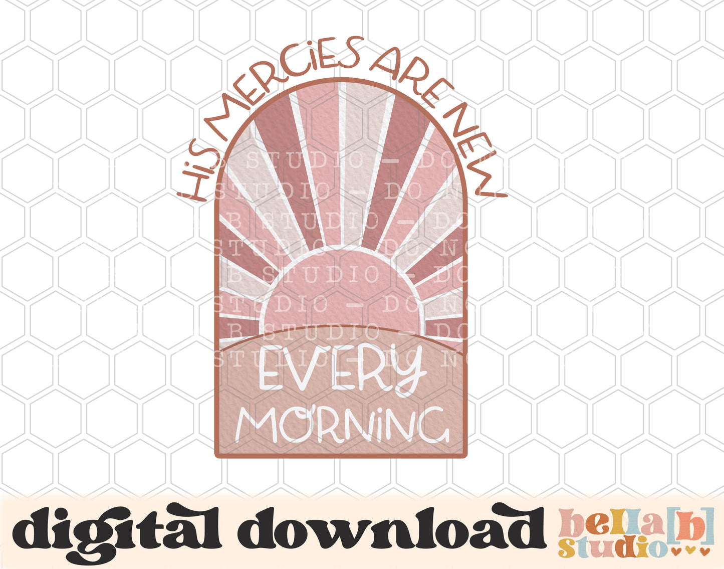 His Mercies Are New Every Morning PNG Design