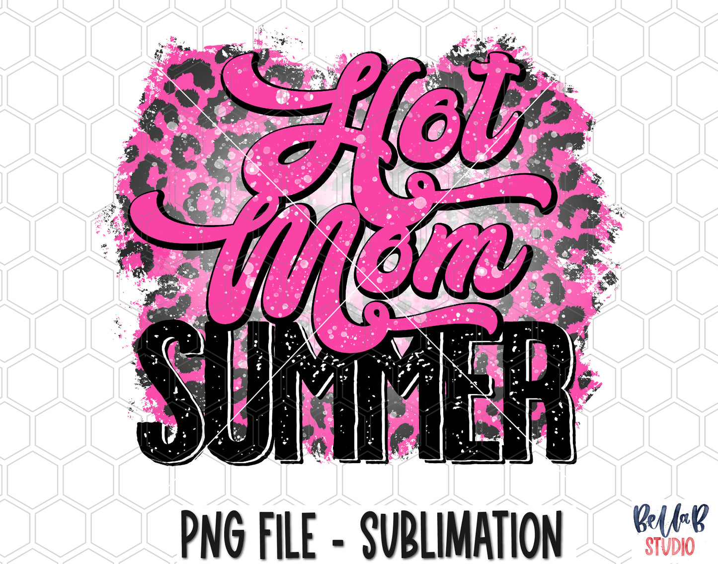 Hot Mom Summer Sublimation Design