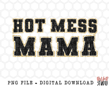 Black Chenille - Hot Mess Mama PNG Sublimation Design