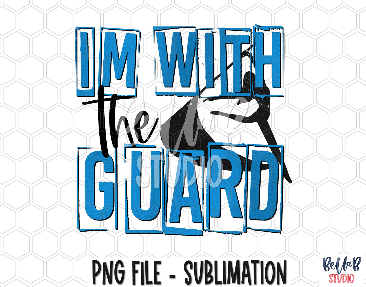 I'm With The Guard Blue Sublimation Design