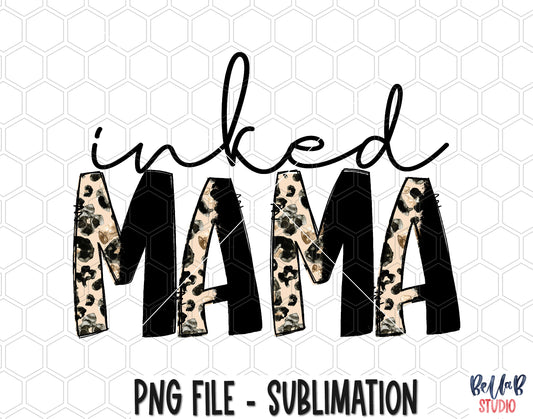 Inked Mama Sublimation Design