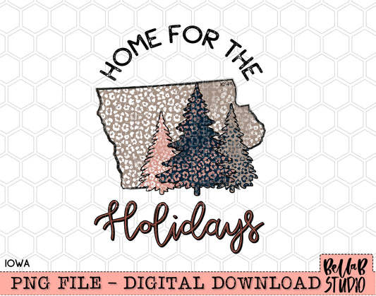 Home For The Holidays -Christmas Iowa PNG Design