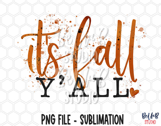 It's Fall Y'all Watercolor Sublimation Design