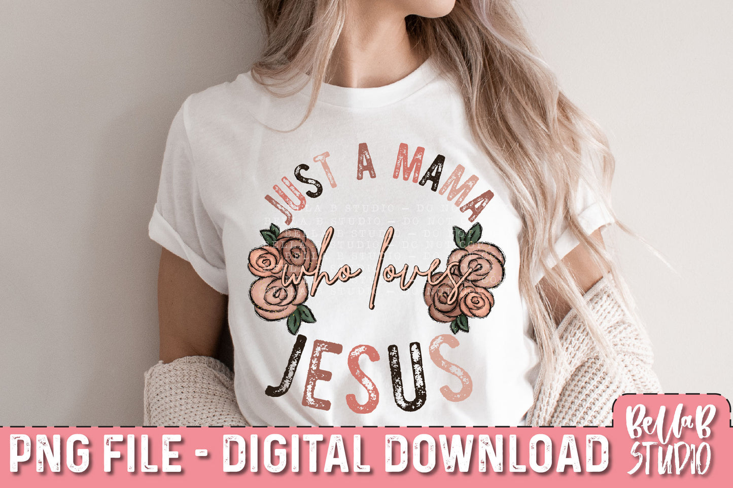 Just A Mama Who Loves Jesus PNG Design