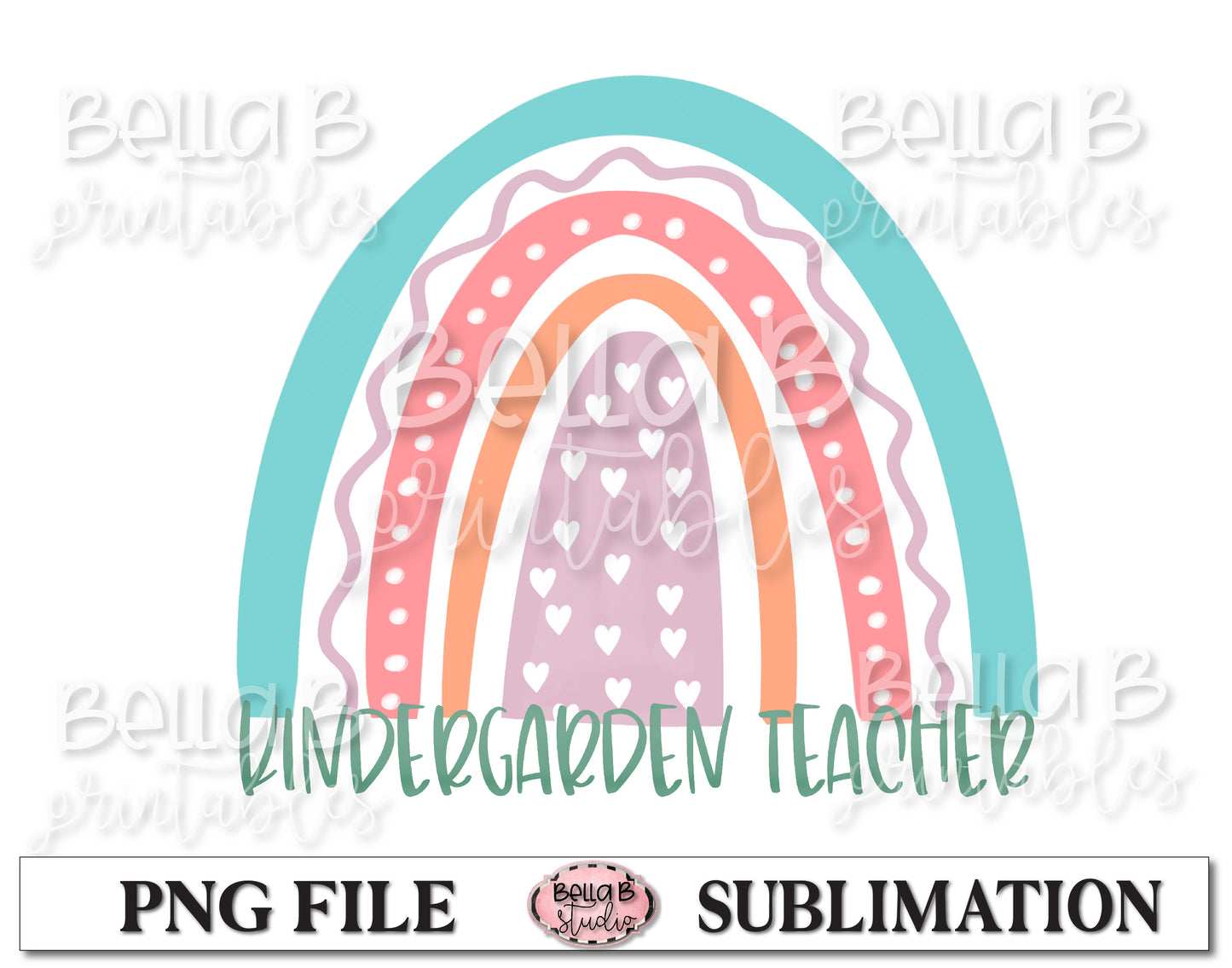 Rainbow - Kindergarden Teacher Sublimation Design