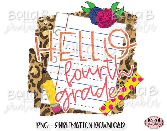 Hello Fourth Grade Sublimation Design, School Design