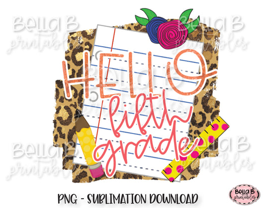 Hello Fifth Grade Sublimation Design, School Design