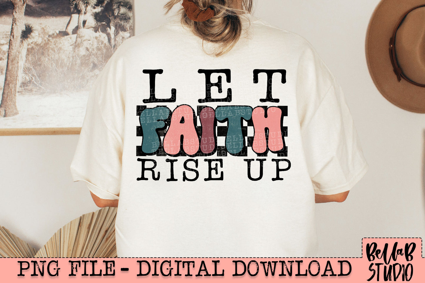 Let Faith Rise Up PNG Design