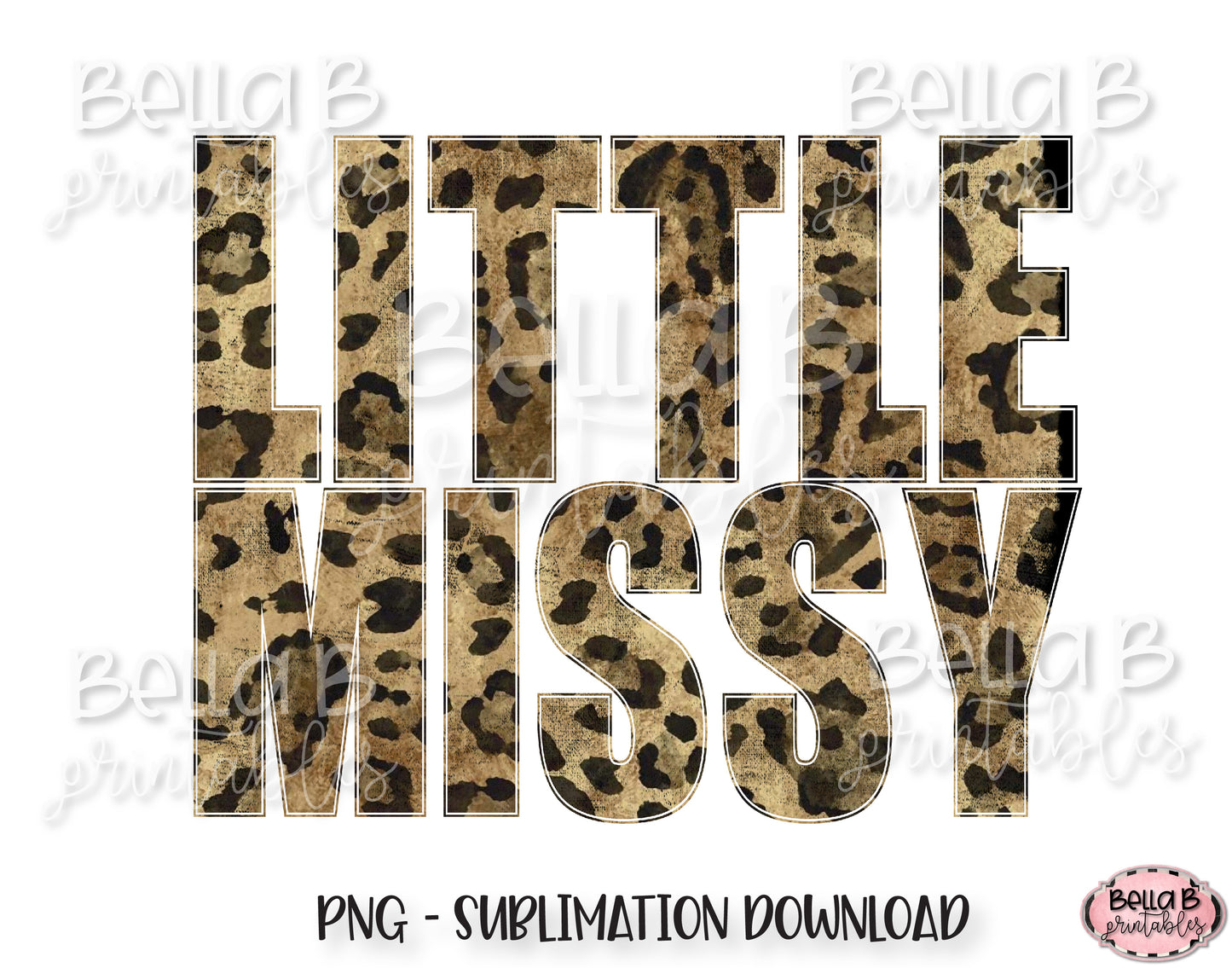 Leopard Print Little Missy Sublimation Design