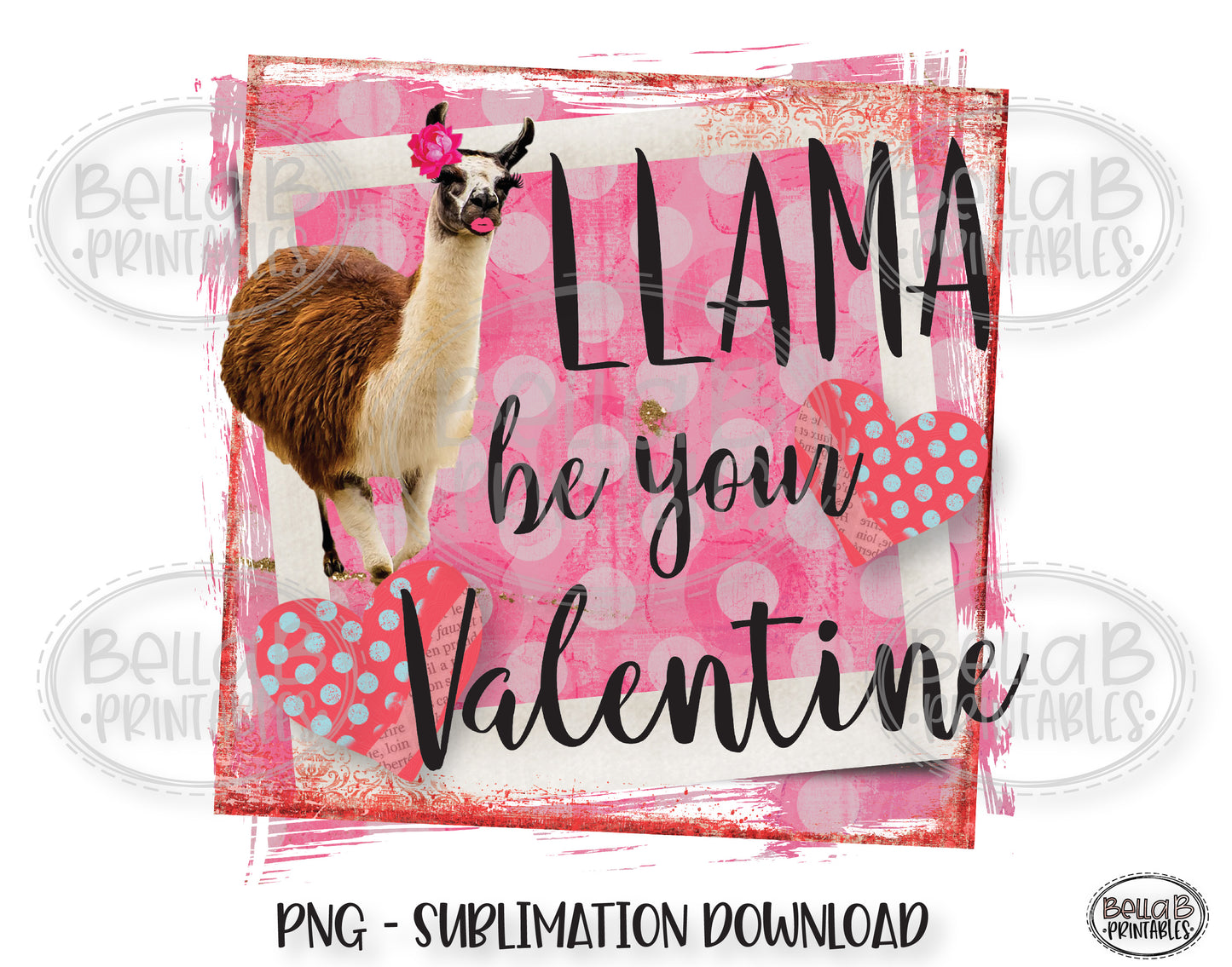 Llama Valentine's Day Sublimation Design, Llama Be Your Valentine